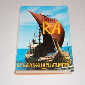 Thor Heyerdahl Ra - kaislaveneellä yli Atlantin